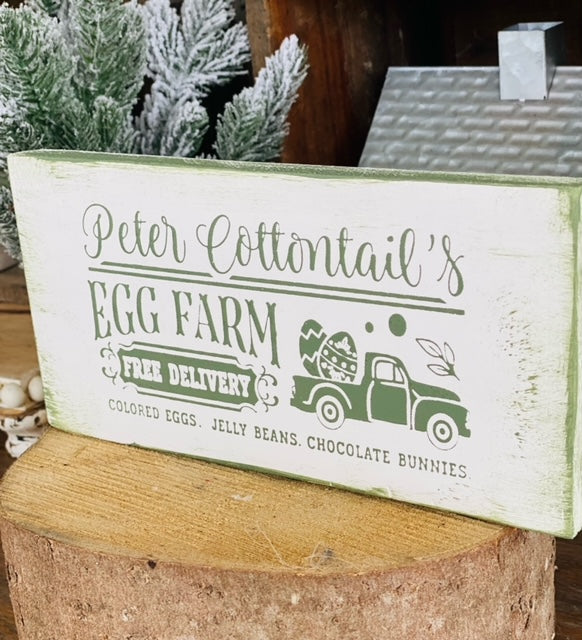 Peter Cottontail Egg Farm Farmhouse Sign